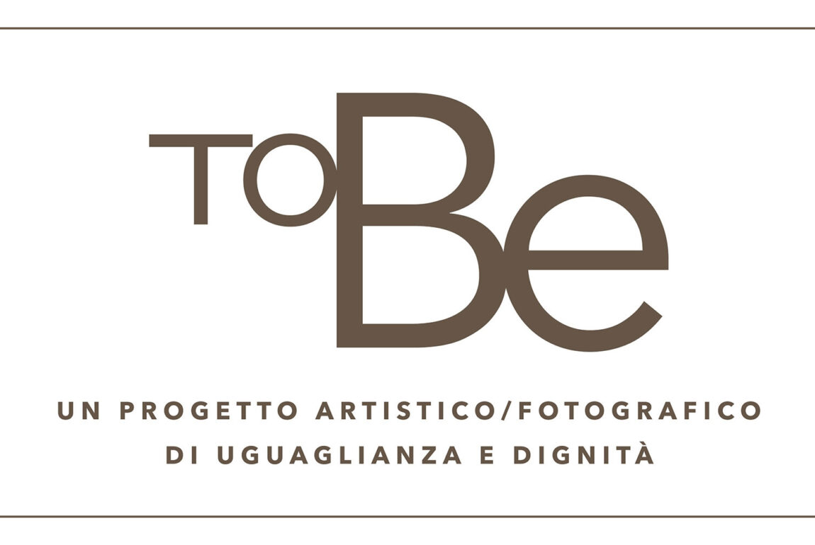 to-be Progetto artistico fotografico di uguaglianza e dignità - Andrea Licari